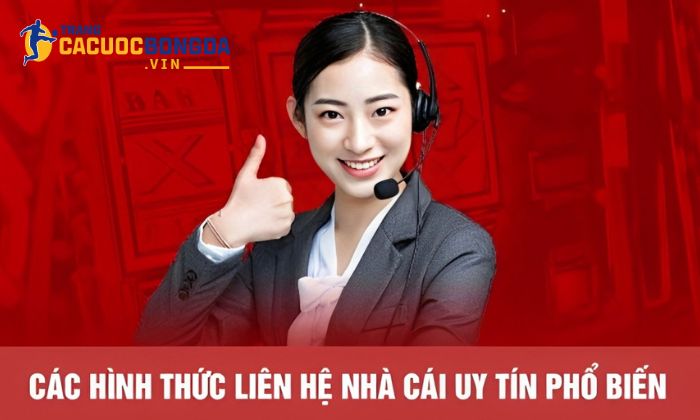 Liên hệ trang cá cược bóng đá - Kết nối chính thống, hỗ trợ nhanh nhẹn Các hình thức liên hệ với Trang cá cược bóng đá